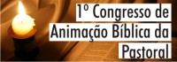 1º Congresso Brasileiro de Animação Bíblica da Pastoral
